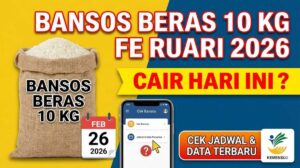 Bansos Beras 10 Kg 2026 Cair Hari Ini? Cek Jadwal & Data Penerima Terbaru