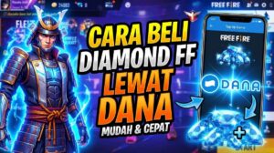 Cara Beli Diamond FF Lewat DANA Paling Murah dan Instan 2026
