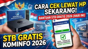 Cara Cek Bantuan STB Gratis Kominfo Terbaru 2026 Lewat HP Hari Ini