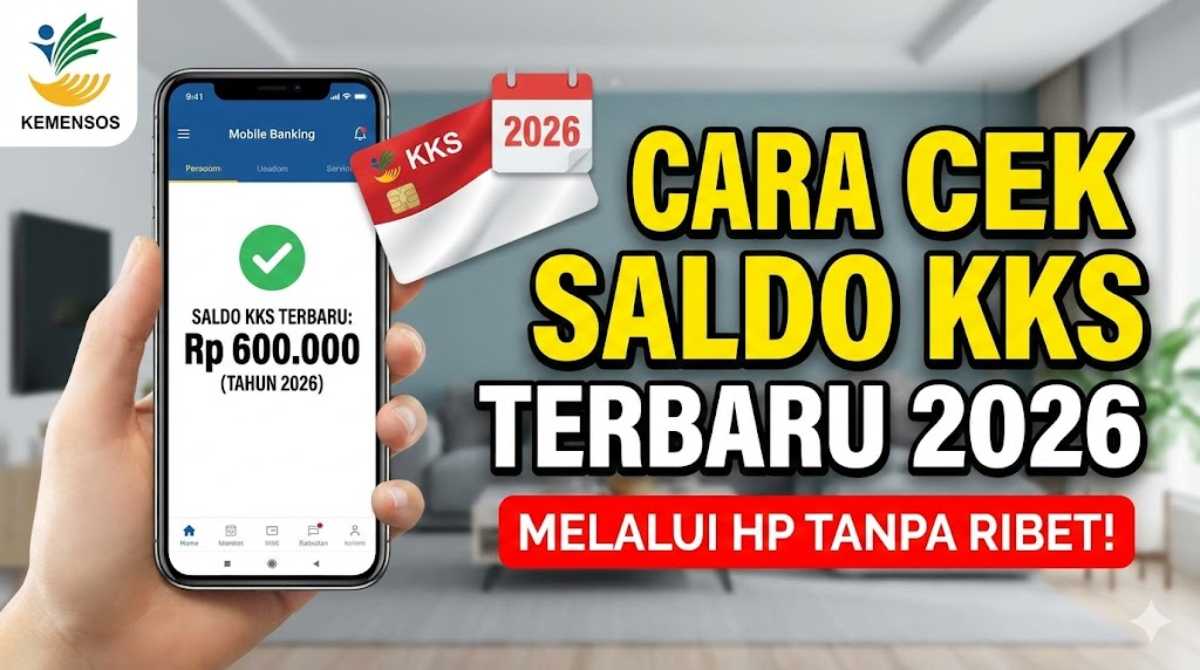 Cara Cek Saldo KKS Terbaru 2026 Melalui HP Tanpa Ribet