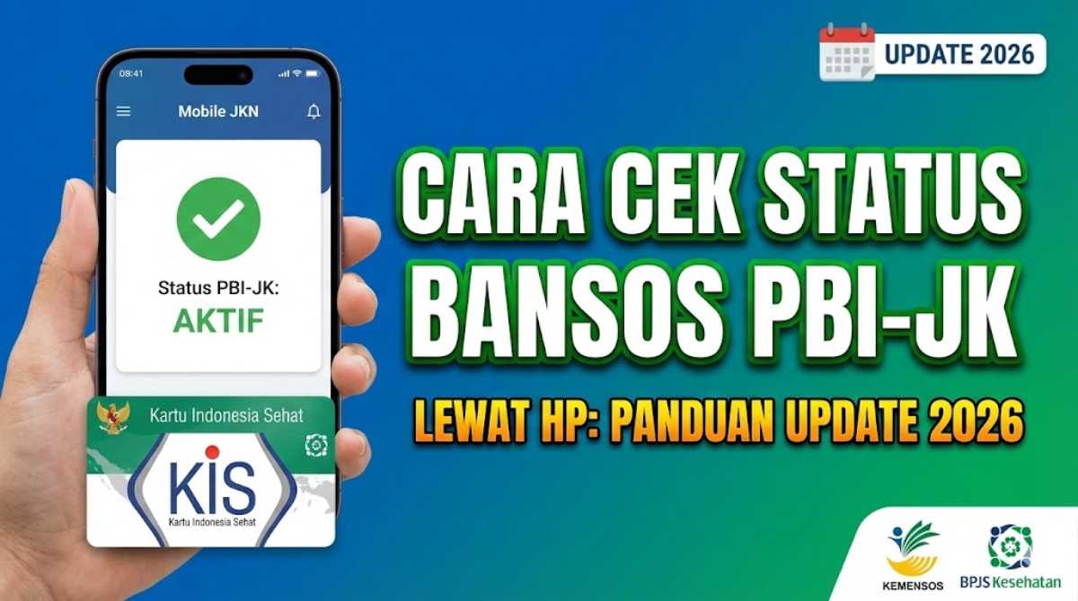 Cara Cek Status Bansos PBI-JK Lewat HP, Panduan Update 2026