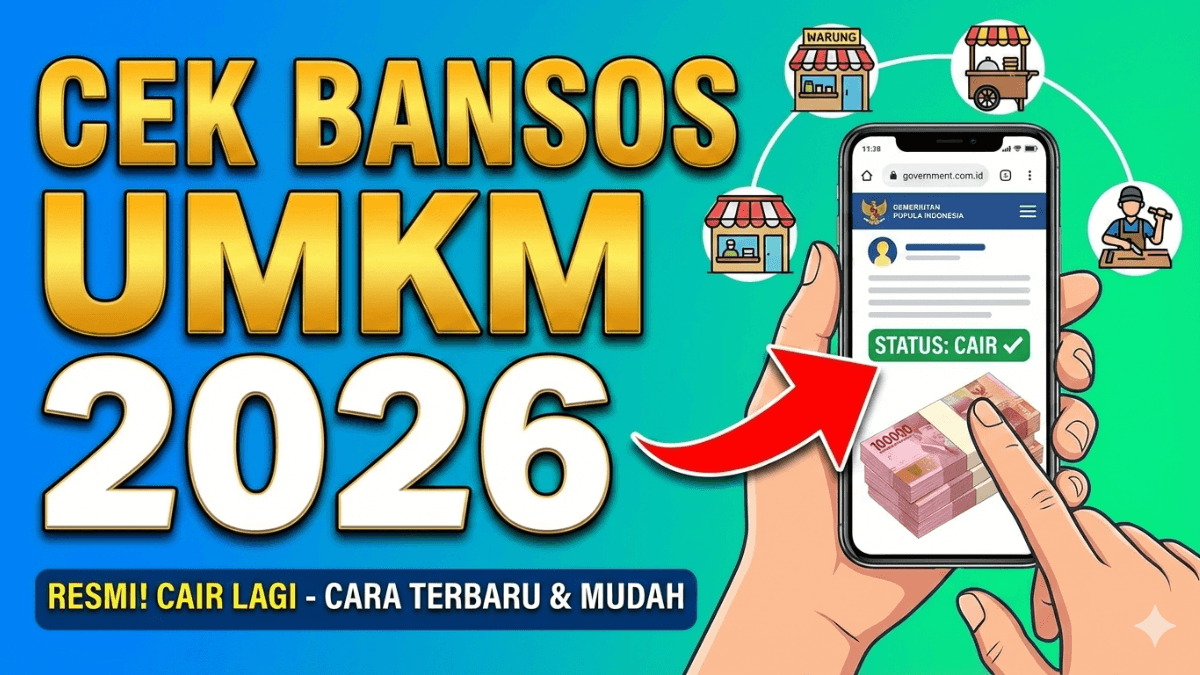 Cek Bansos UMKM 2026 Terbaru Panduan Valid & Cair Lewat HP