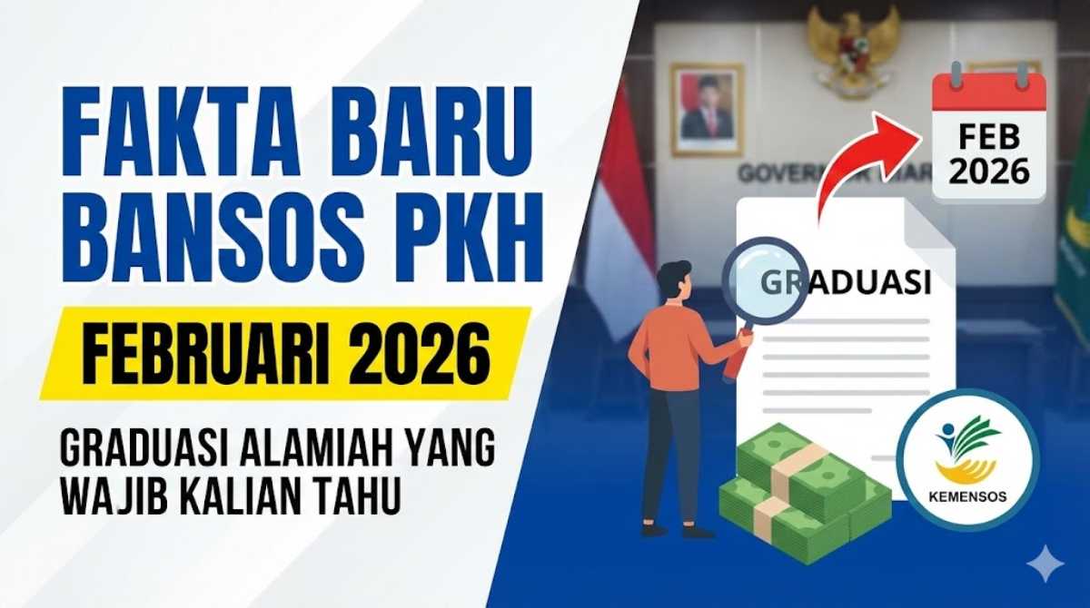Fakta Baru Bansos PKH Graduasi Alamiah di Februari 2026 yang Wajib Kalian Tahu