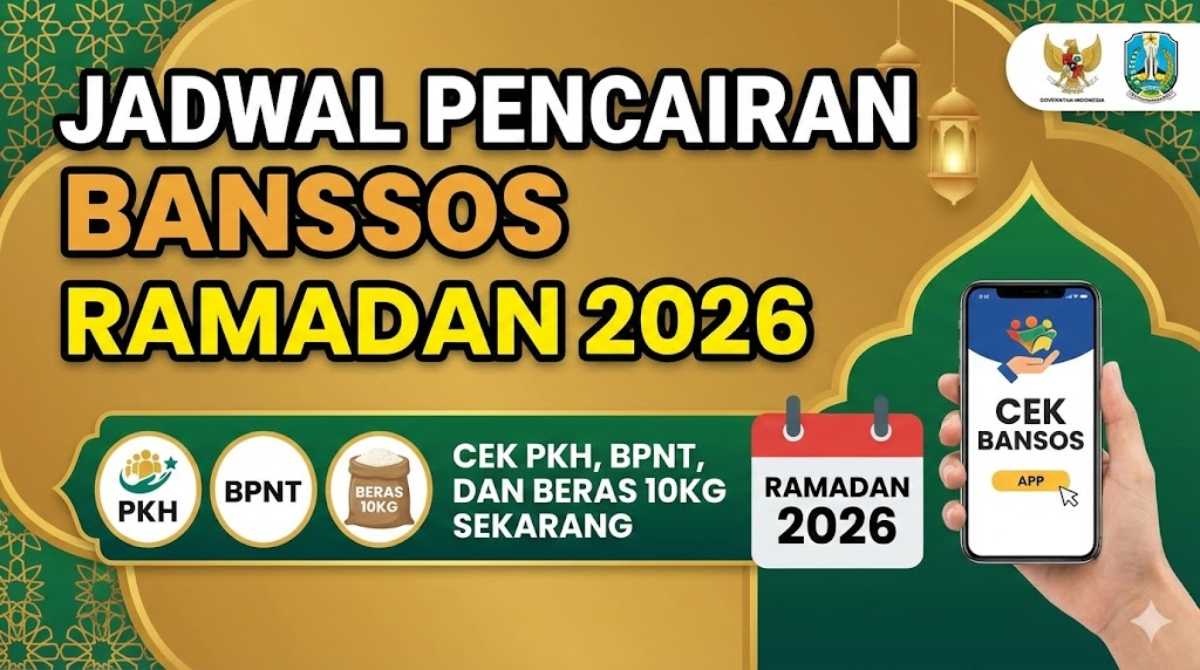 Jadwal Pencairan Bansos Ramadan 2026, Cek PKH, BPNT, dan Beras 10kg Sekarang