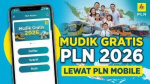 Mudik Gratis PLN 2026, Cara Daftar, Syarat, dan Rute Terbaru Lewat PLN Mobile