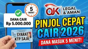 Pinjol Cepat Cair Legal OJK 2026, Dana Masuk 5 Menit Syarat KTP Saja