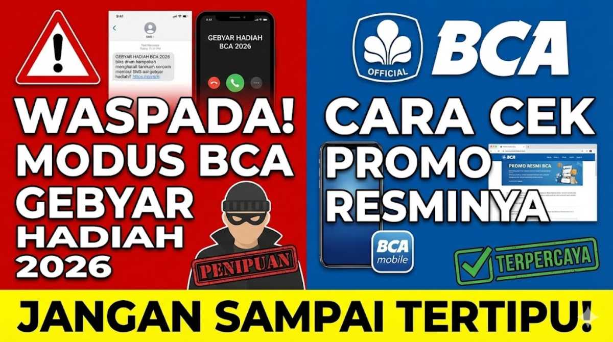 Waspada Modus BCA Gebyar Hadiah 2026 dan Cara Cek Promo Resminya