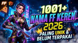 1001+ Nama FF Keren 2026 Paling Unik yang Belum Terpakai