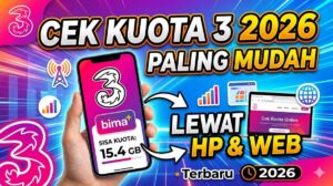 Cara Cek Kuota 3 2026 Paling Mudah Lewat HP dan Web