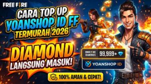Cara Top Up Yoanshop ID FF Termurah 2026 Diamond Langsung Masuk