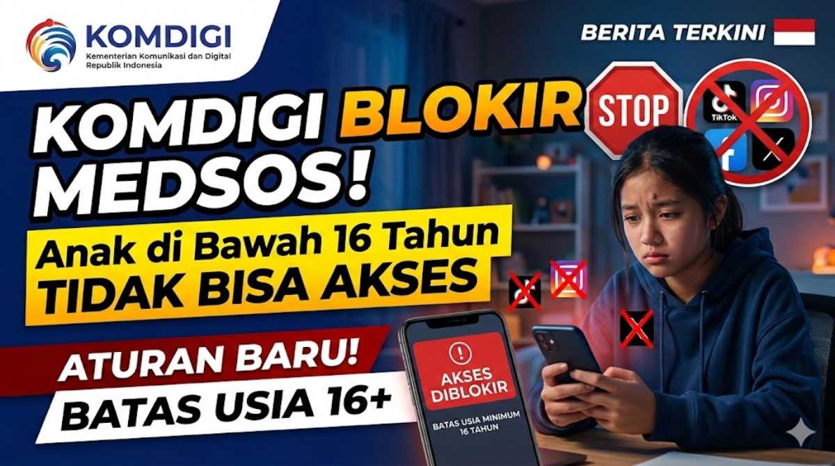 Komdigi Akan Memblokir Media Sosial untuk Anak di Bawah Usia 16 Tahun: Fakta Resmi 2026