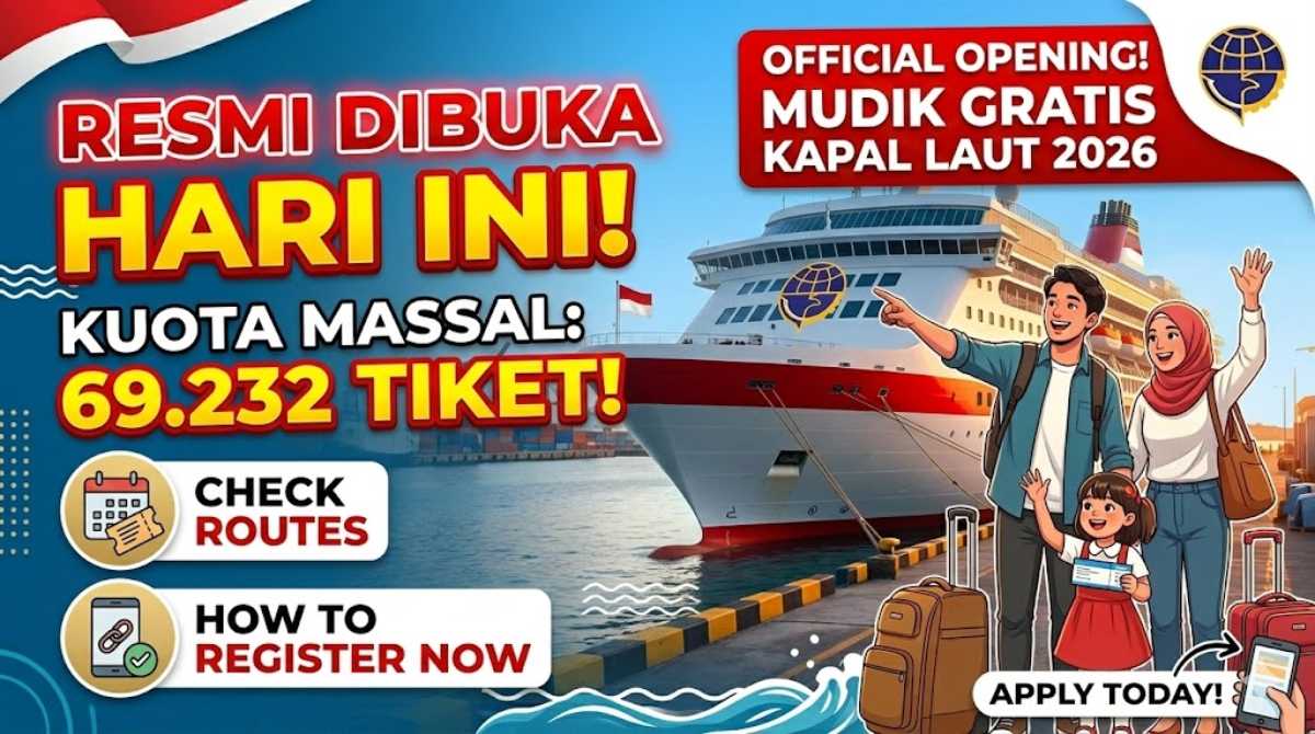 Mudik Gratis Kapal Laut 2026 Resmi Dibuka: Kuota 69.232 Tiket, Rute & Cara Daftar Hari Ini